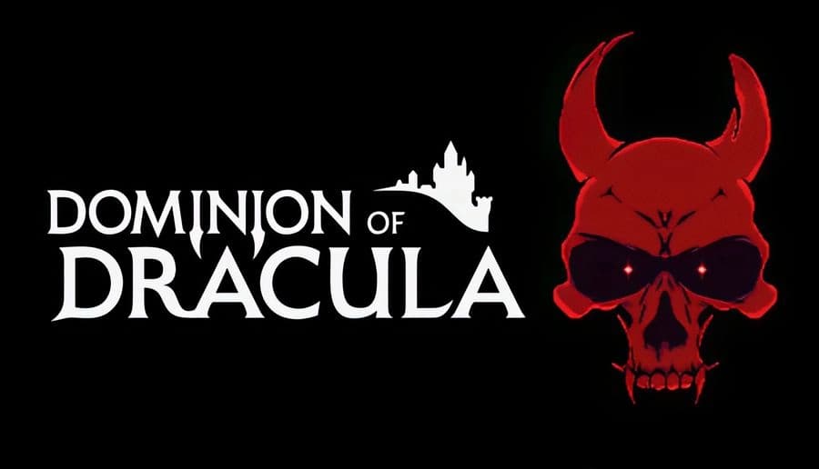 Dominion of Dracula: White gothic title with castle silhouette beside a red horned skull on a black background.