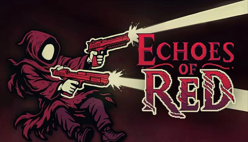 Echoes of Red: Hooded figure in red robe dual-wields pistols firing light beams forward in a dark, mysterious setting.