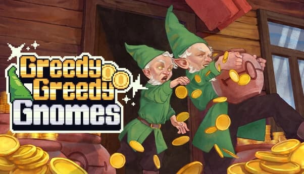 Greedy Greedy Gnomes: Two male gnomes in green hats pour gold coins from a sack inside a wooden room with window.