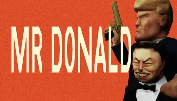 MR DONALD: Blocky man with golden gun stands confidently beside grinning partner in tuxedo, against an orange backdrop.