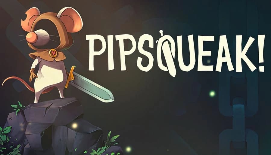 Pipsqueak!: Small mouse warrior holds a sword atop a rock ledge, with large title text over a dark cave backdrop.