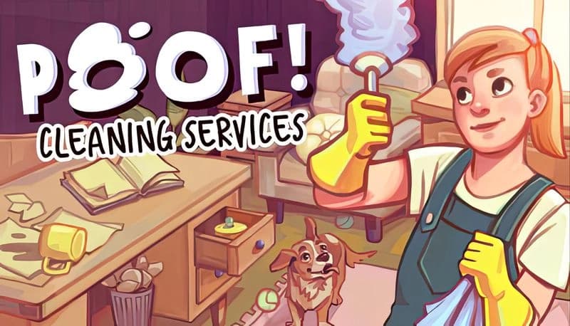Poof! Cleaning Services: Woman in overalls dusts a cozy living room, yellow gloves on, dog watching, books on table.