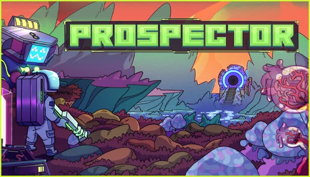 Prospector: An astronaut explores colorful alien terrain with vibrant vegetation and a mysterious portal in the distance.