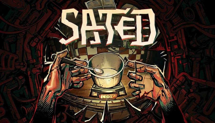 SATED: Two bloody hands hold a spoon over a bubbling pot on a stove, framed by dark pipes and fleshy walls.