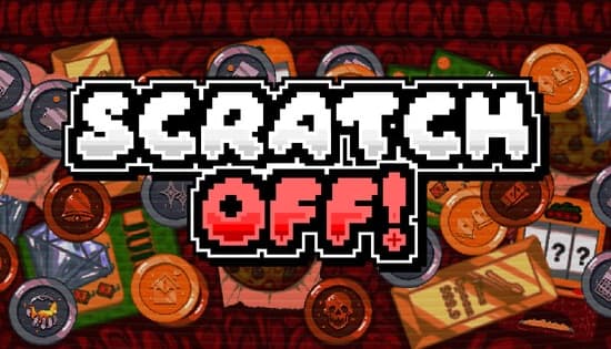 Scratch Off!: Pixel-art scratch card with coins and lottery tickets scattered on a wooden table background in red tones.