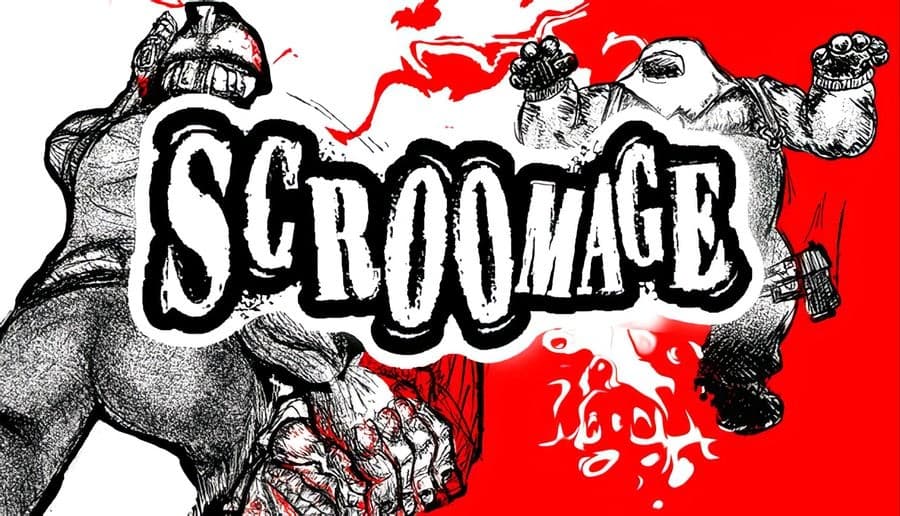 SCROOMAGE: Large black-and-white SCROOMAGE wordmark on red paint splatter background with white streaks.
