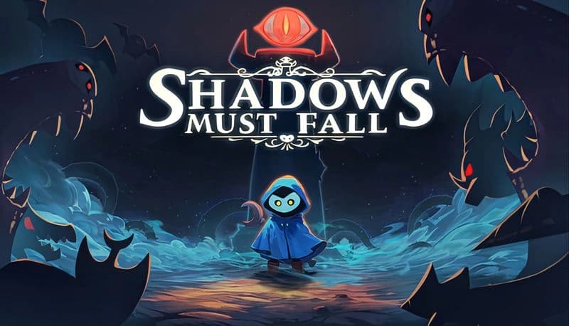Shadows Must Fall: Young girl in blue cloak faces shadow monsters amidst swirling mist under a red-eyed floating orb.