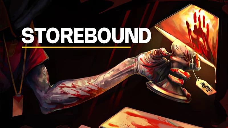 Storebound: Bloodied arm holding lamp with price tag in dimly lit store, suggesting horror theme and survival challenge.