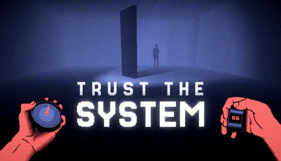Trust The System: silhouetted man in foggy blue corridor, hands hold a stopwatch and red digital counter device foreground.