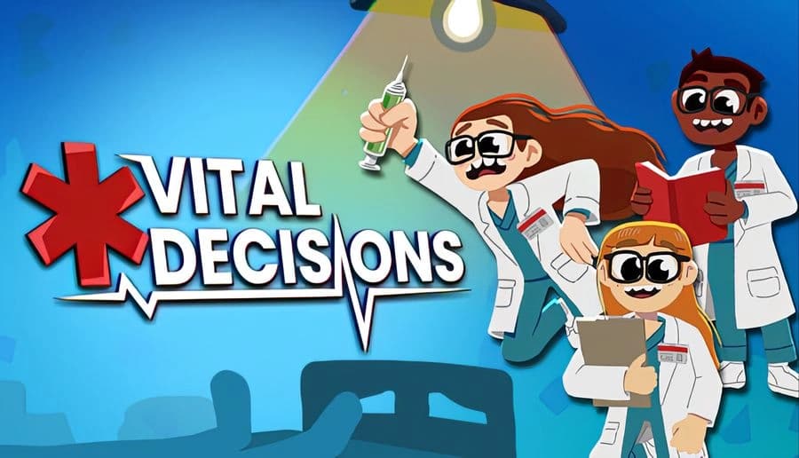 Vital Decisions: two doctors hold syringe and clipboard beside patient on bed in bright cartoon hospital room.