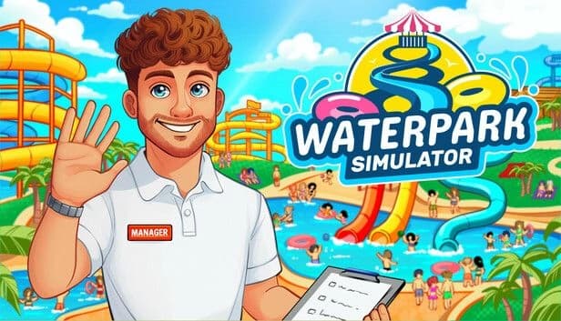 Waterpark Simulator: Smiling young man waves with clipboard, colorful slides and guests enjoying vibrant park setting.
