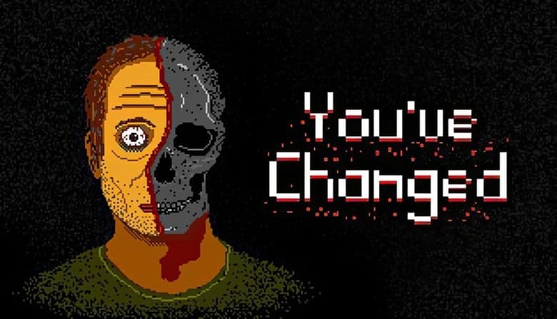 You've Changed: Half-skull, half-man face with bleeding details in dark setting; man wears green shirt, pixelated style.
