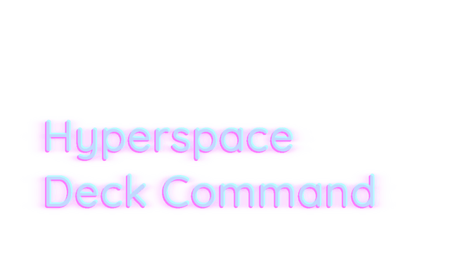 Hyperspace Deck Command