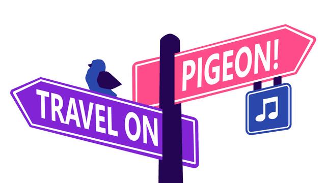 Colorful signpost design with bold, angled text and cartoon pigeon.