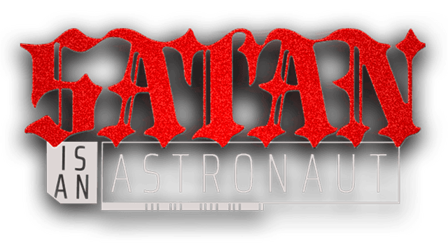 Satan is an Astronaut