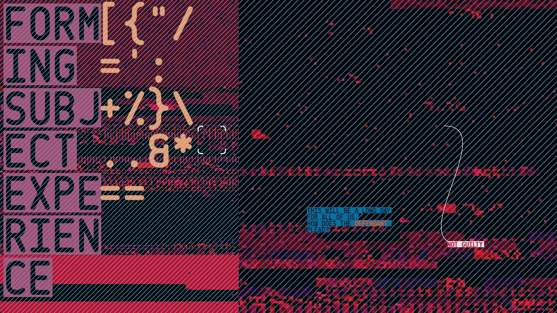 a permanent echo: glitchy courtroom prompt asking plea, cursor selecting NOT GUILTY on dark UI.