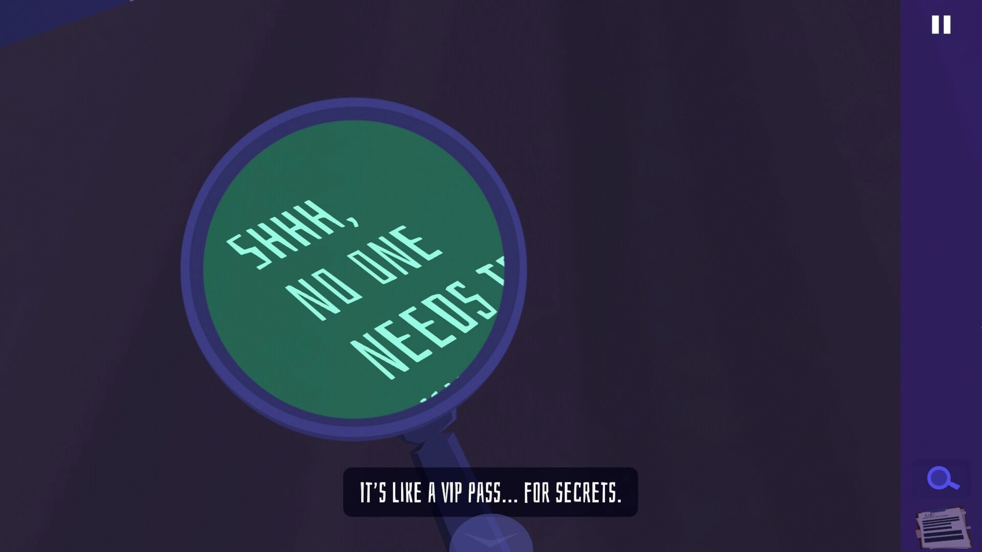 Agent of Veil: Magnifying glass highlights secret message "Shhh, no one needs to know" in dark room.