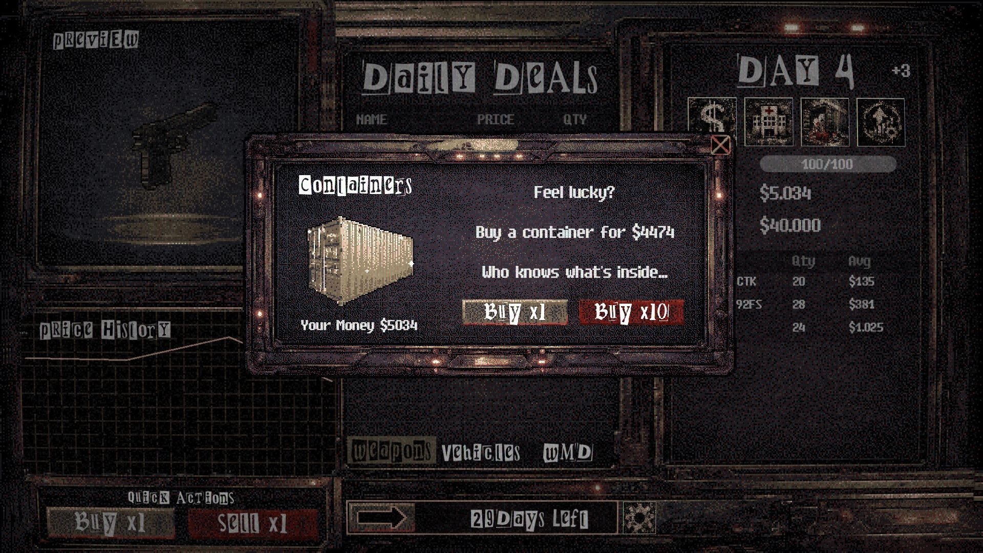 Arms Dealer: Daily Deals screen with Containers popup to buy x1 or x10, Day 4 stats sidebar.