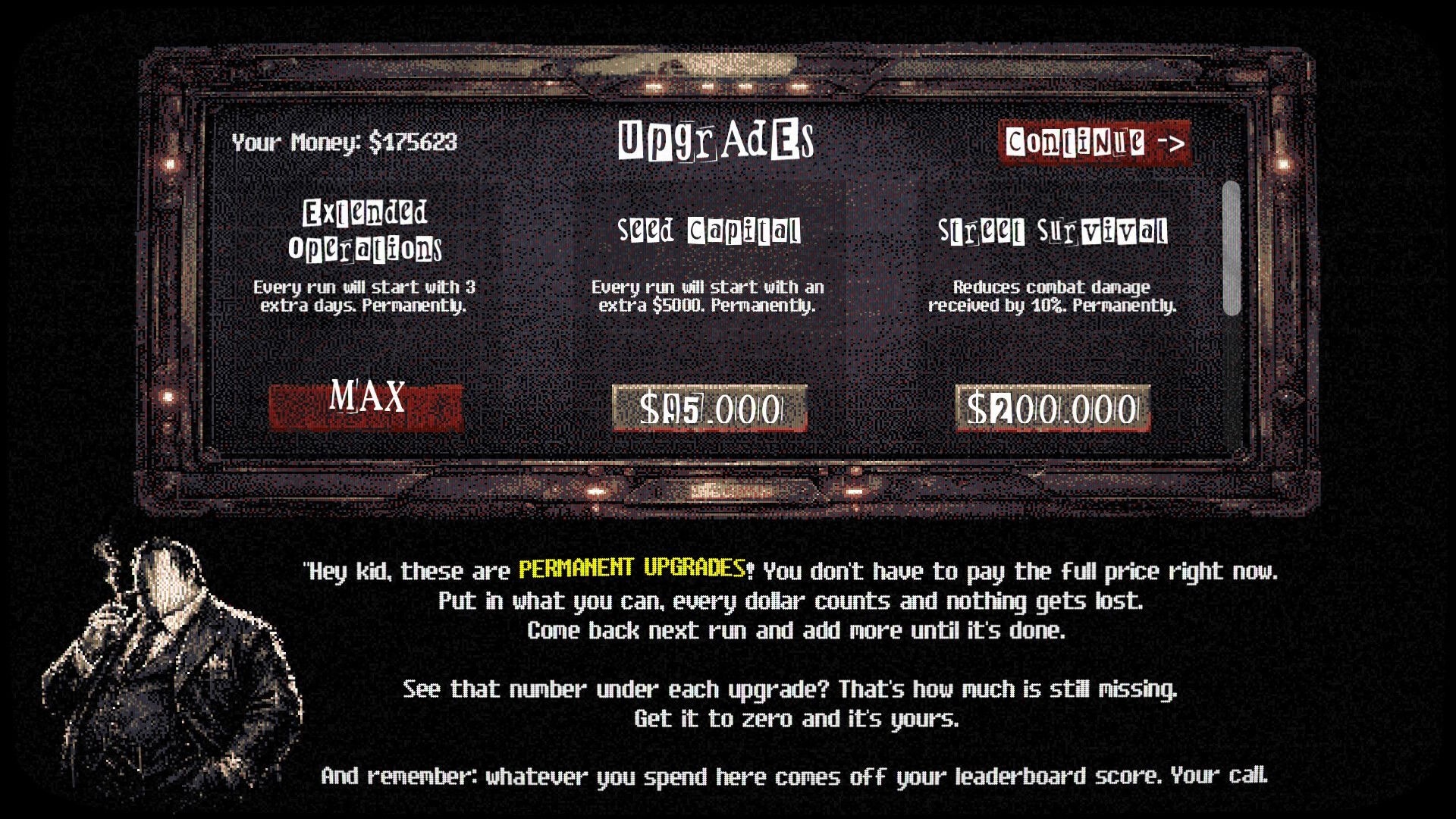 Arms Dealer: Upgrades menu with Extended Operations, Seed Capital, Street Survival and continue button.