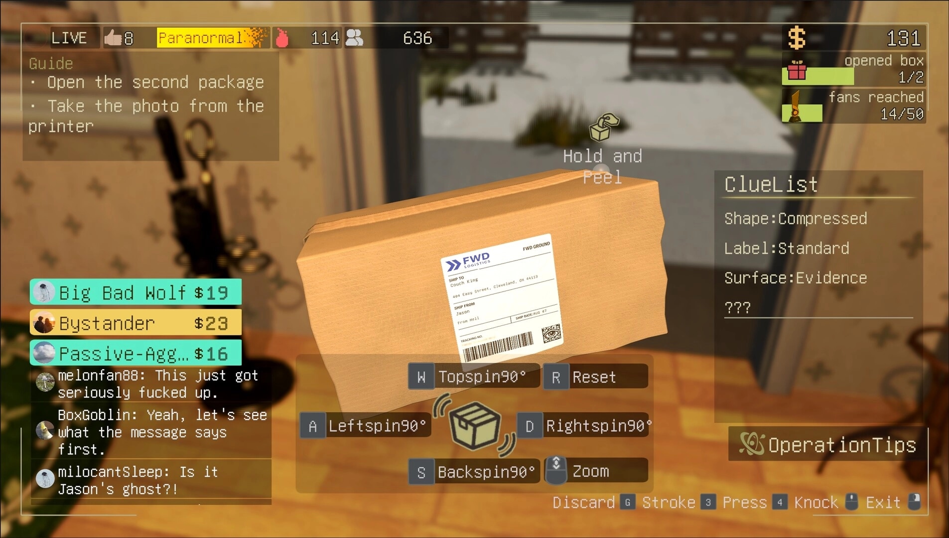 bet you won’t: rotating a sealed shipping box with clue list and live chat overlay in a small room.
