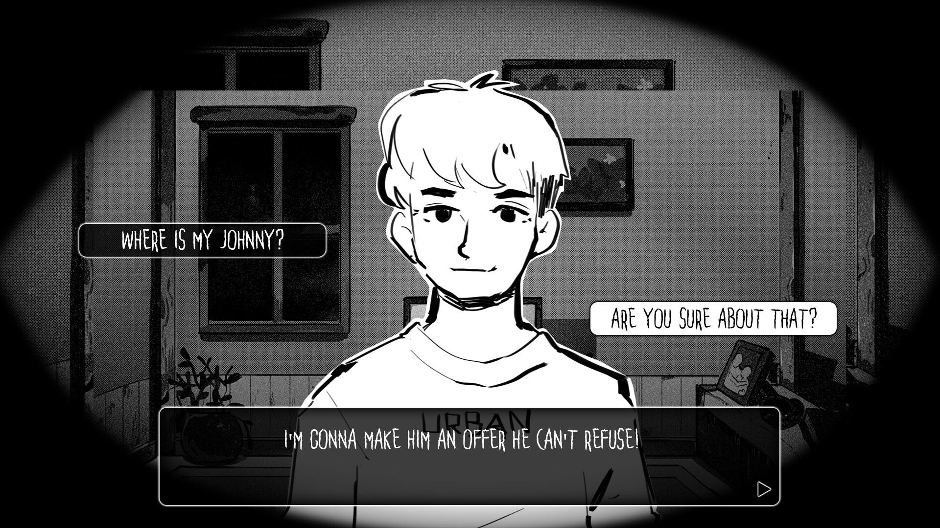 Bloom!: Character in dialogue with text options in a dimly lit room with window and framed pictures.