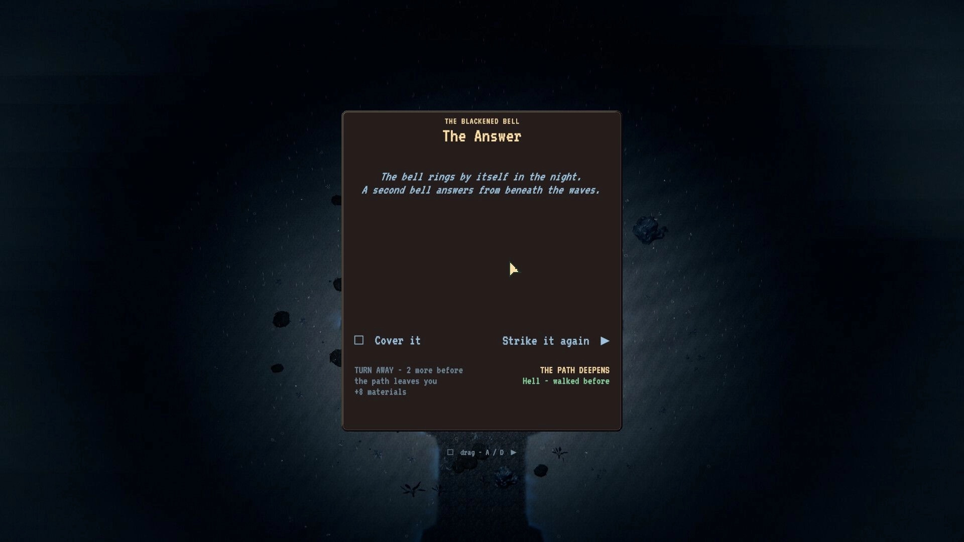 Dread of the Deep: Choice dialogue "The Answer" with Cover it or Strike it again over dark sea map.