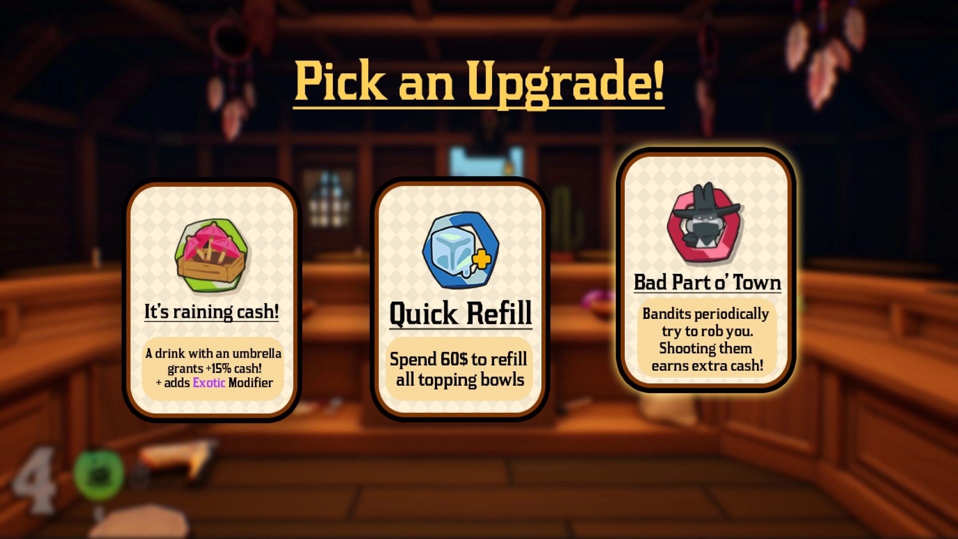 Drink Up, Cowboy!: Upgrade selection menu with three perk cards over a blurred saloon bar interior.