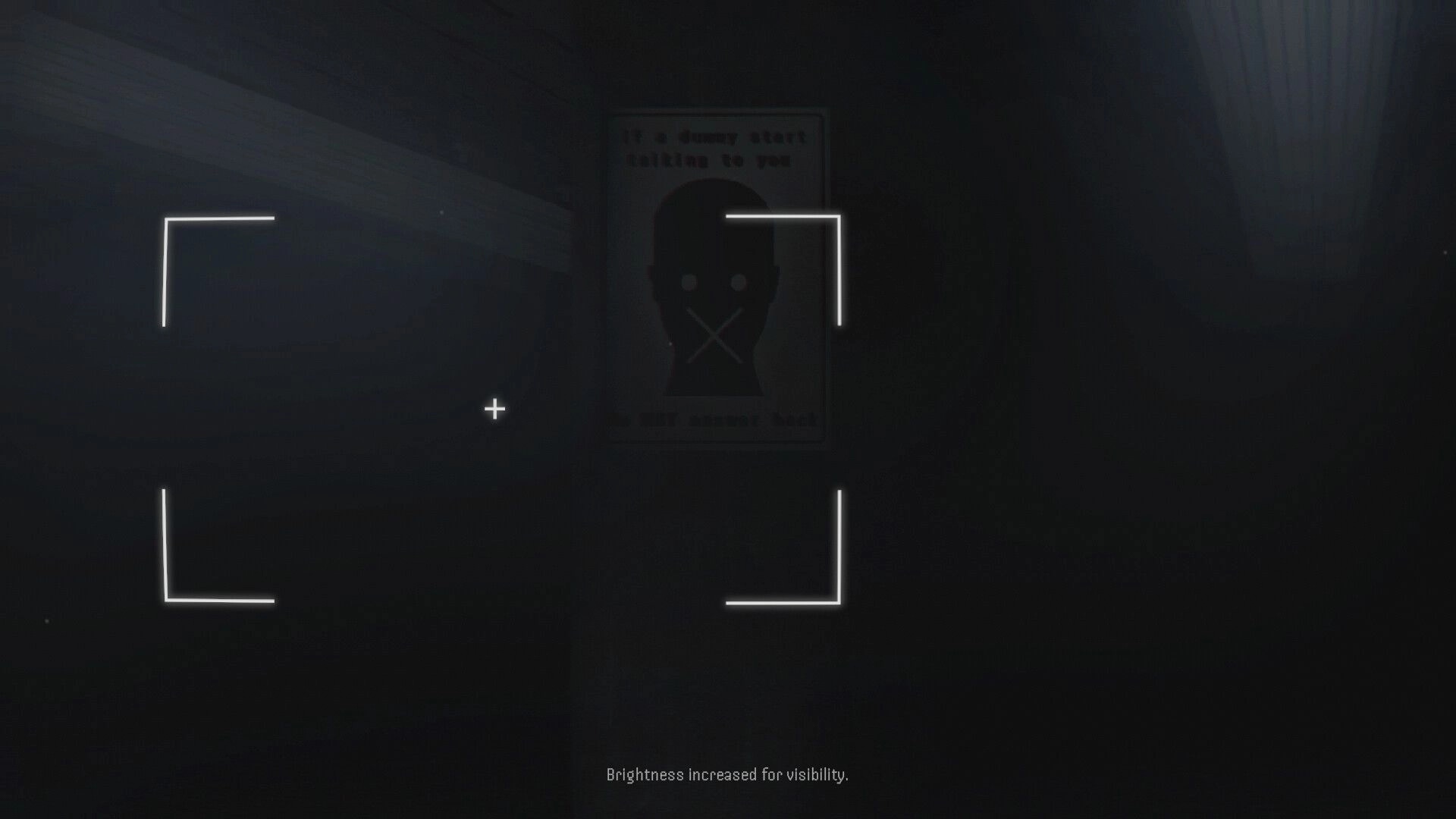 DUMMY HOUSE: Camera viewfinder aimed at a warning poster in a dark corridor with foggy lighting.