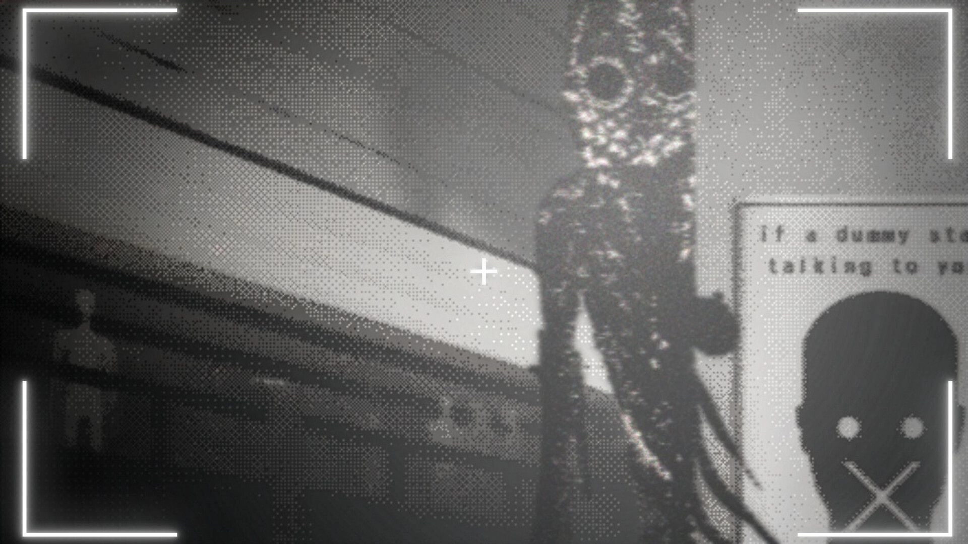 DUMMY HOUSE: Grainy camera view aims at a tall shadowy figure beside a warning sign in a hallway.