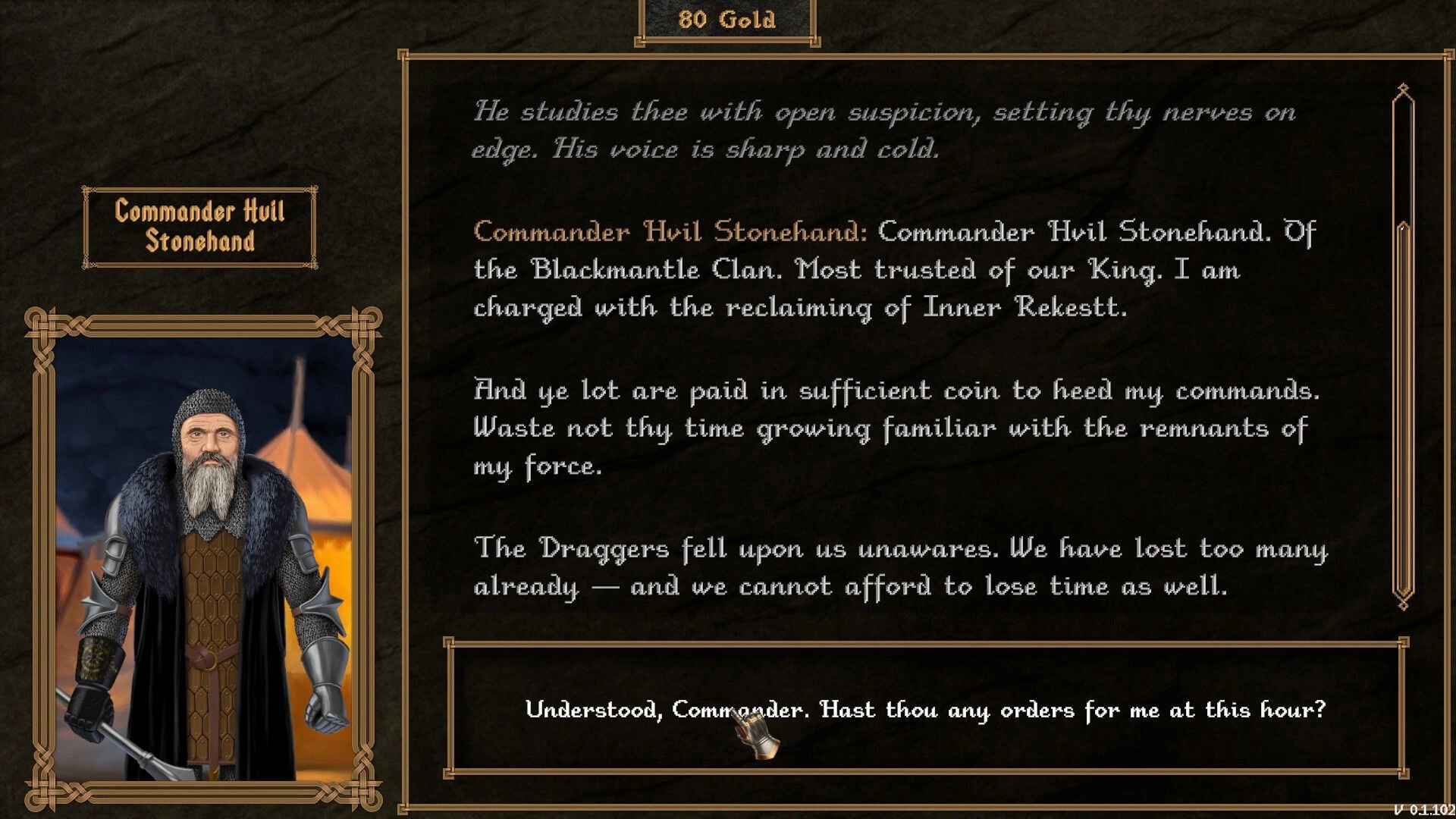 Dverghold: Dialogue screen with Commander Hvil Stonehand portrait and text panel in camp UI.
