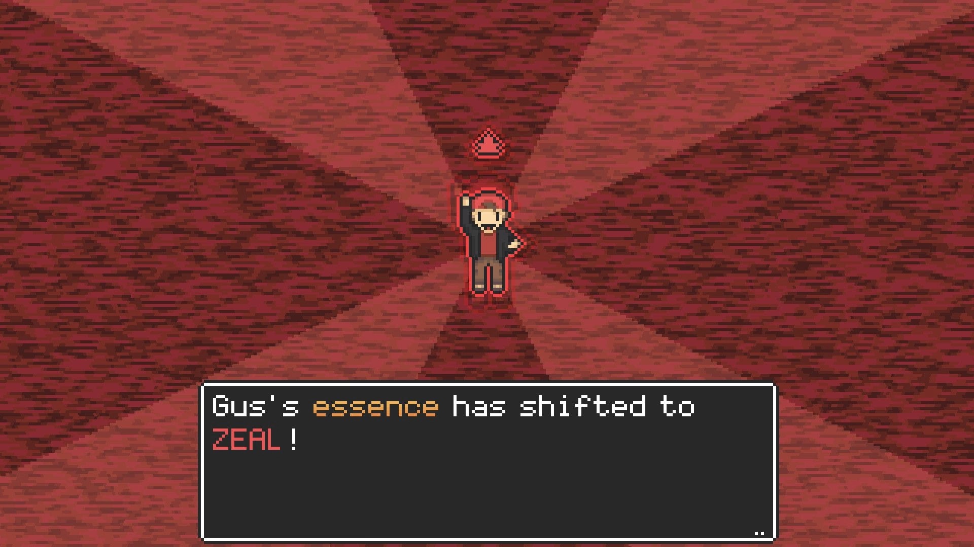GLITCHED: Gus stands in a red pixel cave as dialogue box announces his essence shifted to ZEAL!.