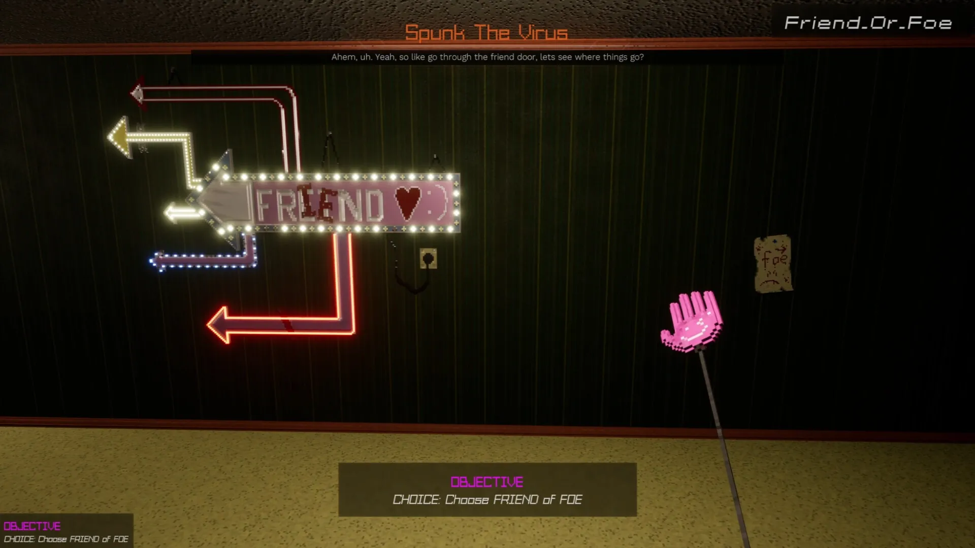 GlitchSPANKR: Choose FRIEND or FOE with neon arrows and pink hand cursor in dark, quirky hallway setting.