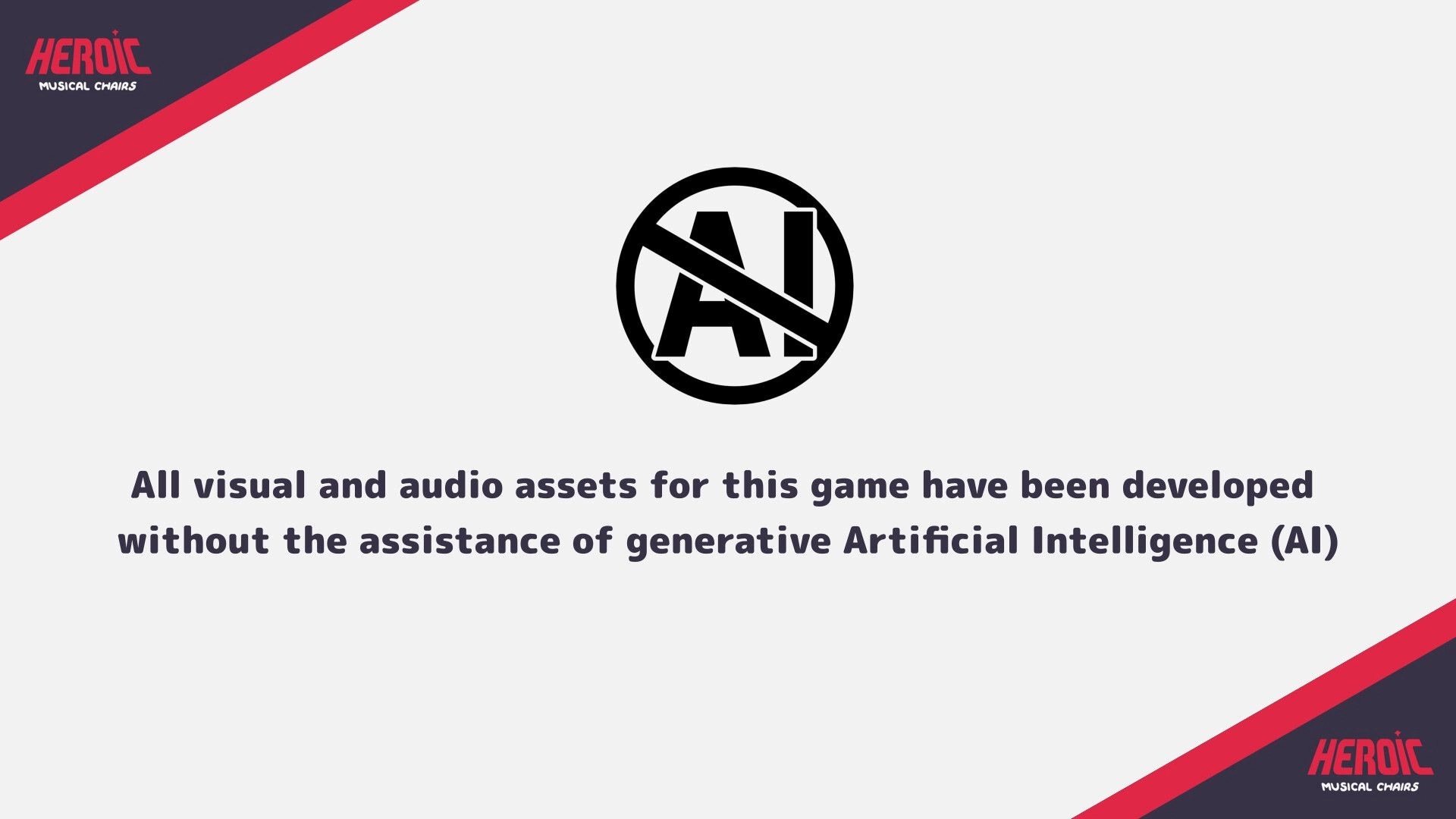 Heroic Musical Chairs: Anti-AI notice screen with crossed-out AI icon on a clean white background.