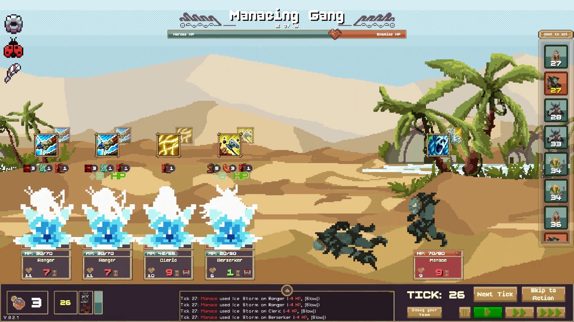 IF Enemy: Desert battle UI with four heroes facing Manace gang, skill cards queued and tick log.