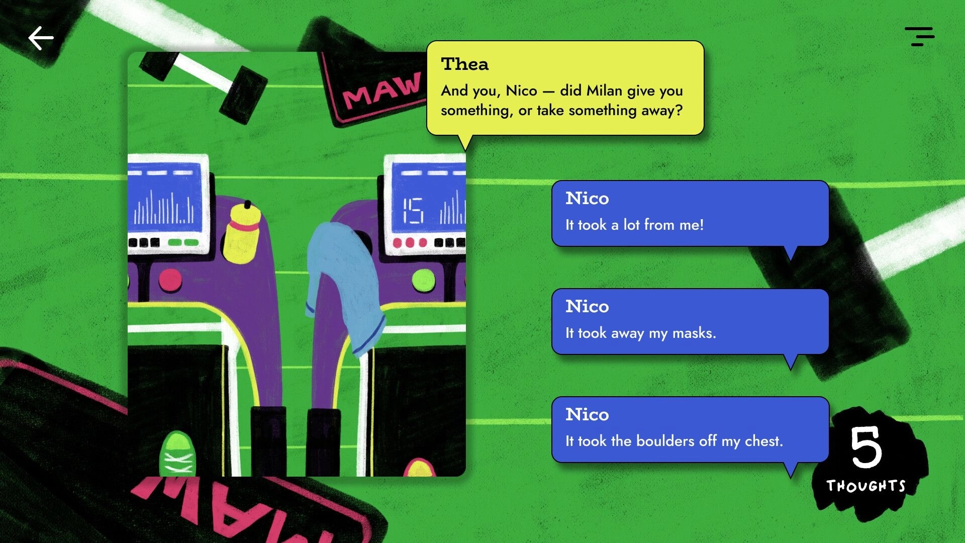 In Their Shoes: Nico answers Thea's question with three choices near treadmill and weights in gym setting.