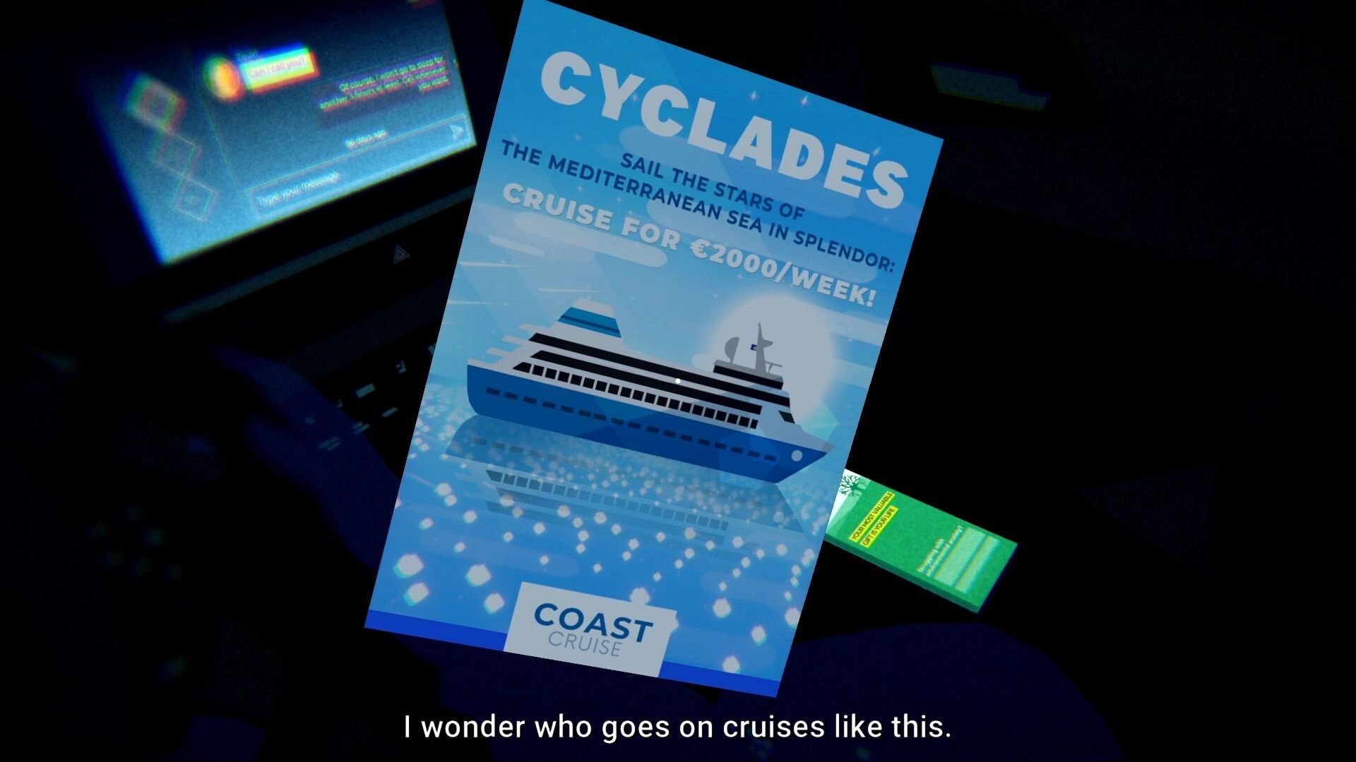Ithaca: Cruise brochure UI with ship ad and chat window overlay in a dark car interior scene.