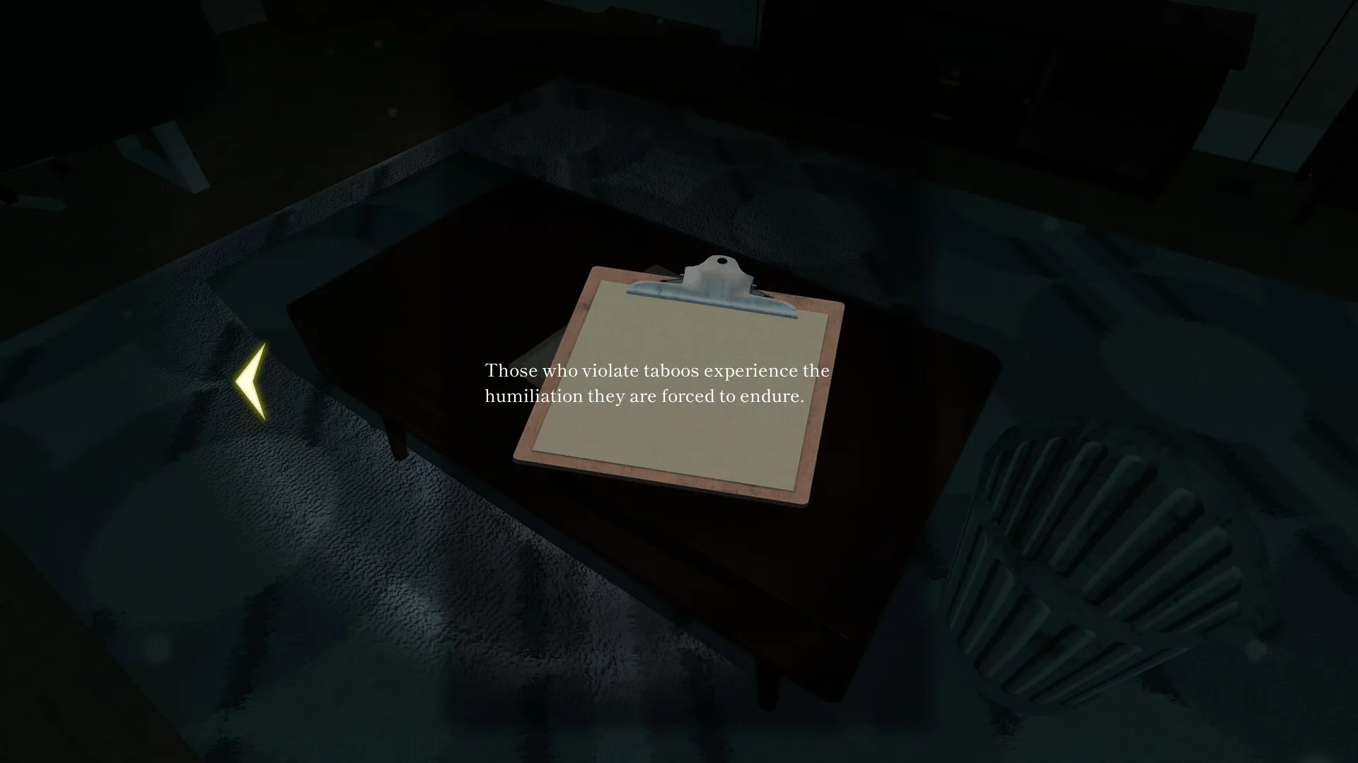 MOTTAINAI GHOST: Clipboard with ominous message on dark table in dimly lit apartment room.
