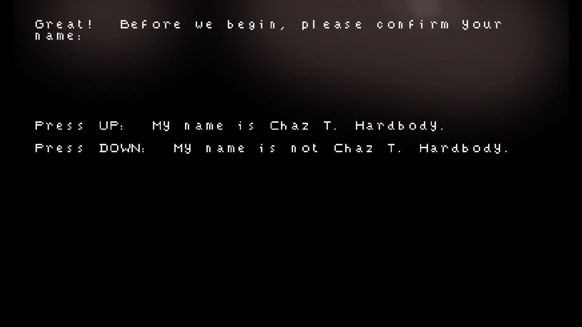 Our Dreadling: Name confirmation screen with options to accept or decline Chaz T. Hardbody identity
