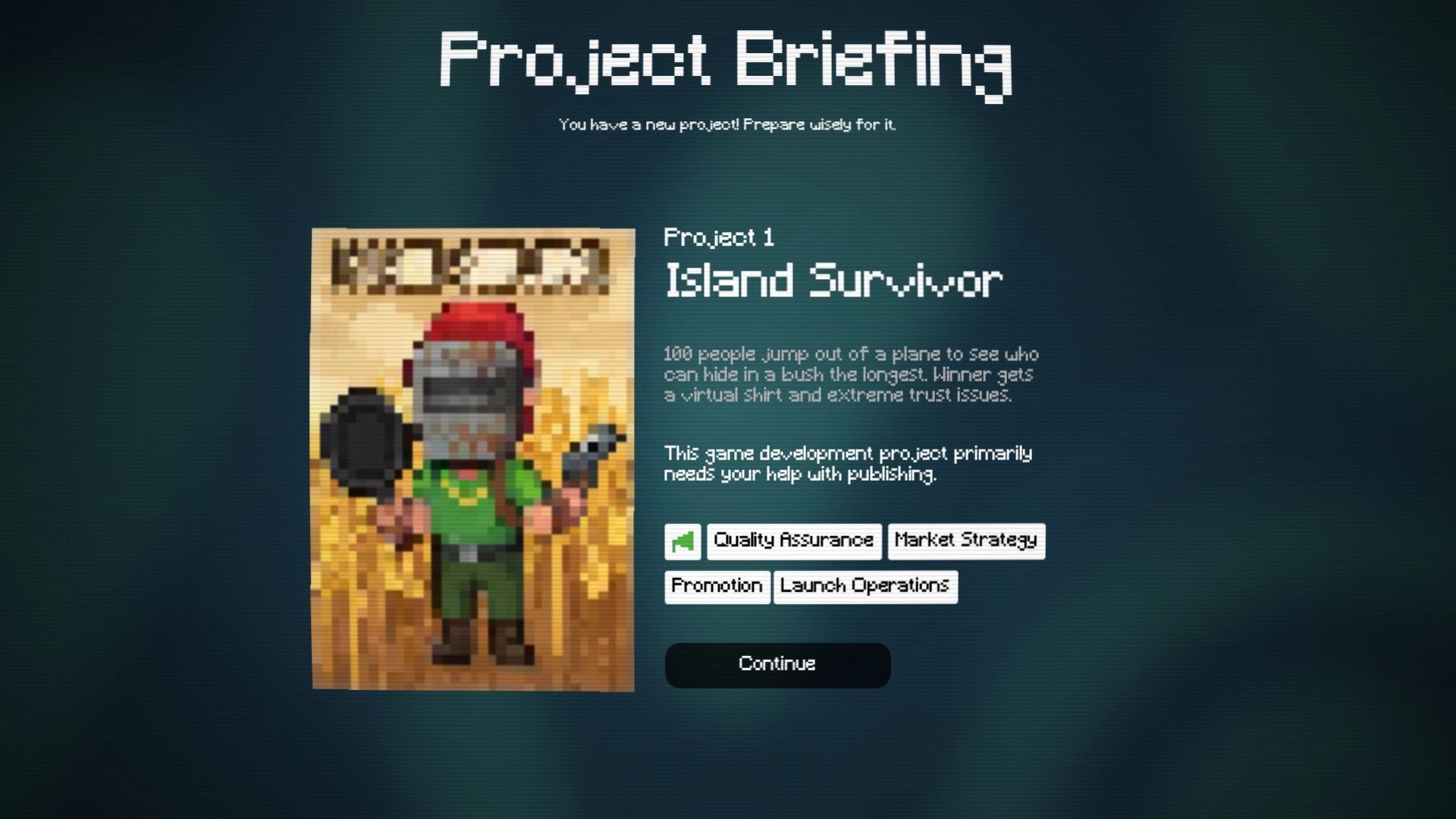 Postponed: Project Briefing for Island Survivor with task buttons and continue prompt on teal UI.