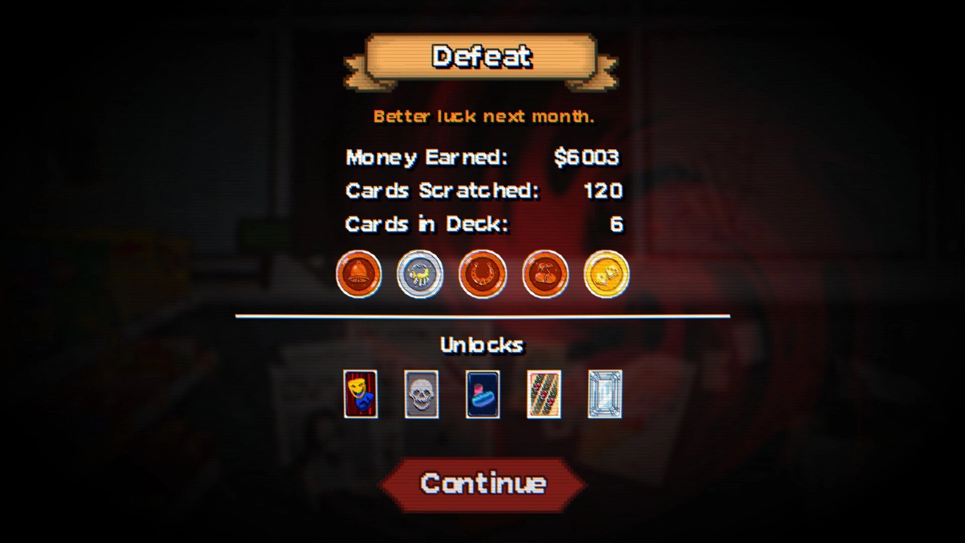 Scratch Off!: Defeat results screen with money earned, cards scratched, unlocks row, continue button overlay.