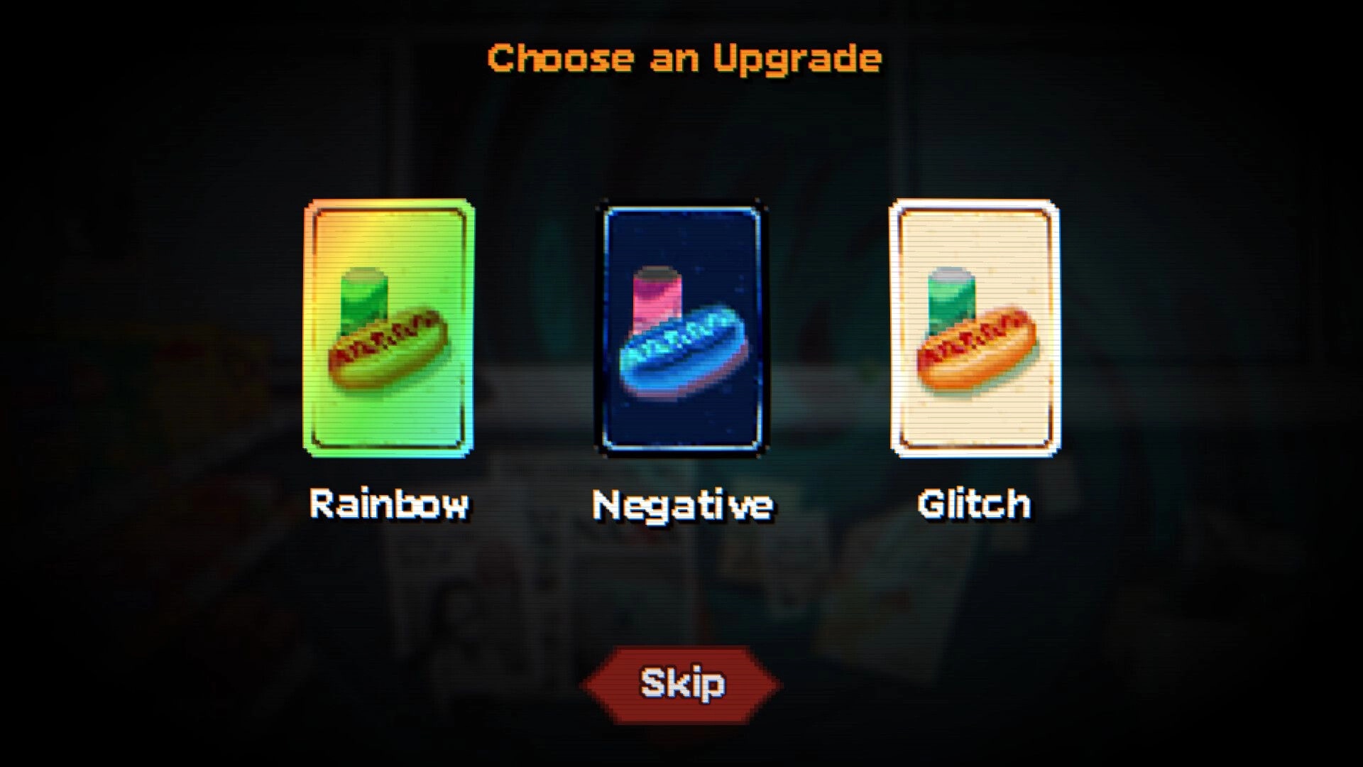 Scratch Off!: Choose an Upgrade screen with three card options Rainbow, Negative, Glitch and Skip button.