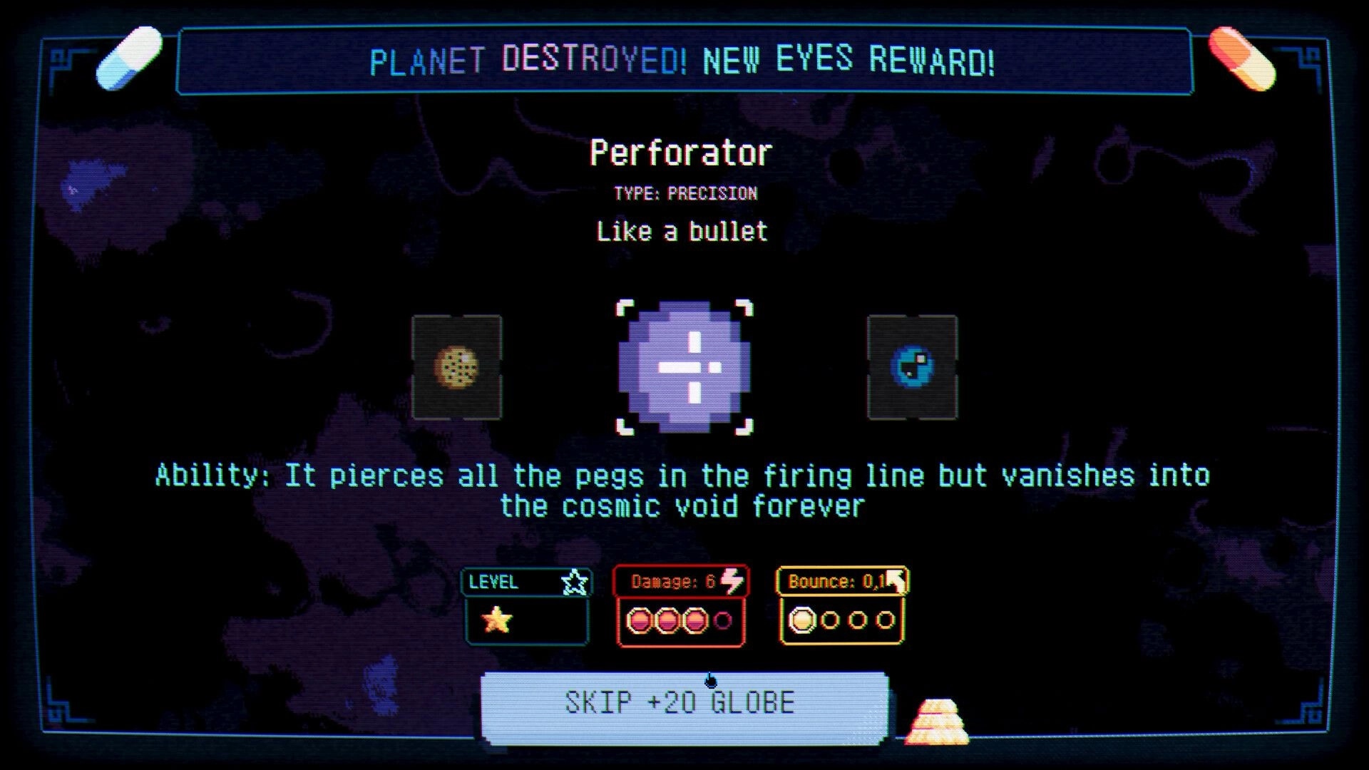 Splatchinko: Planet destroyed reward screen unlocking Perforator eye with stats and skip button in space.