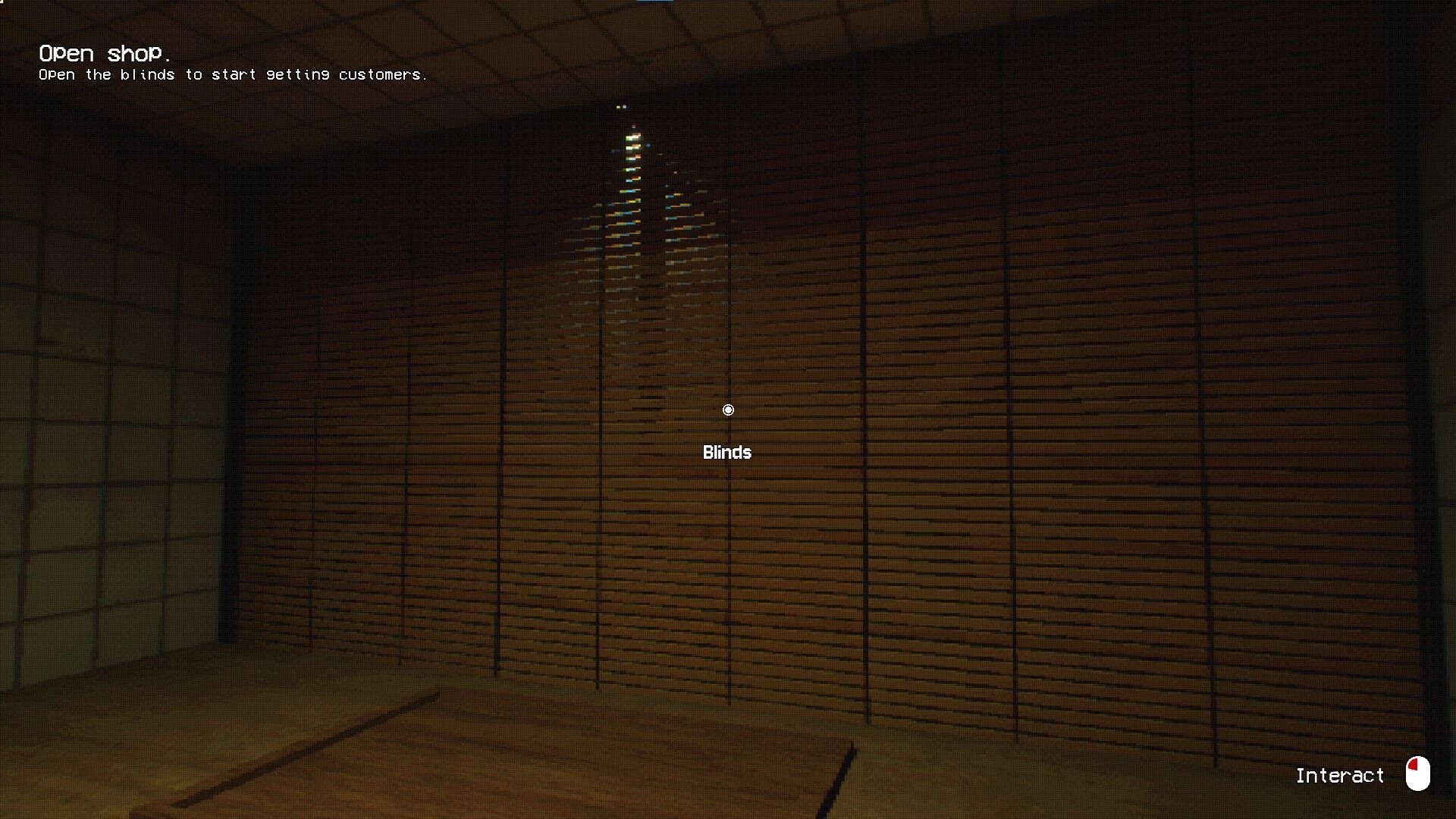 The Ramen Shop: Closed blinds in a dimly lit room with an interact prompt to open and start serving customers.