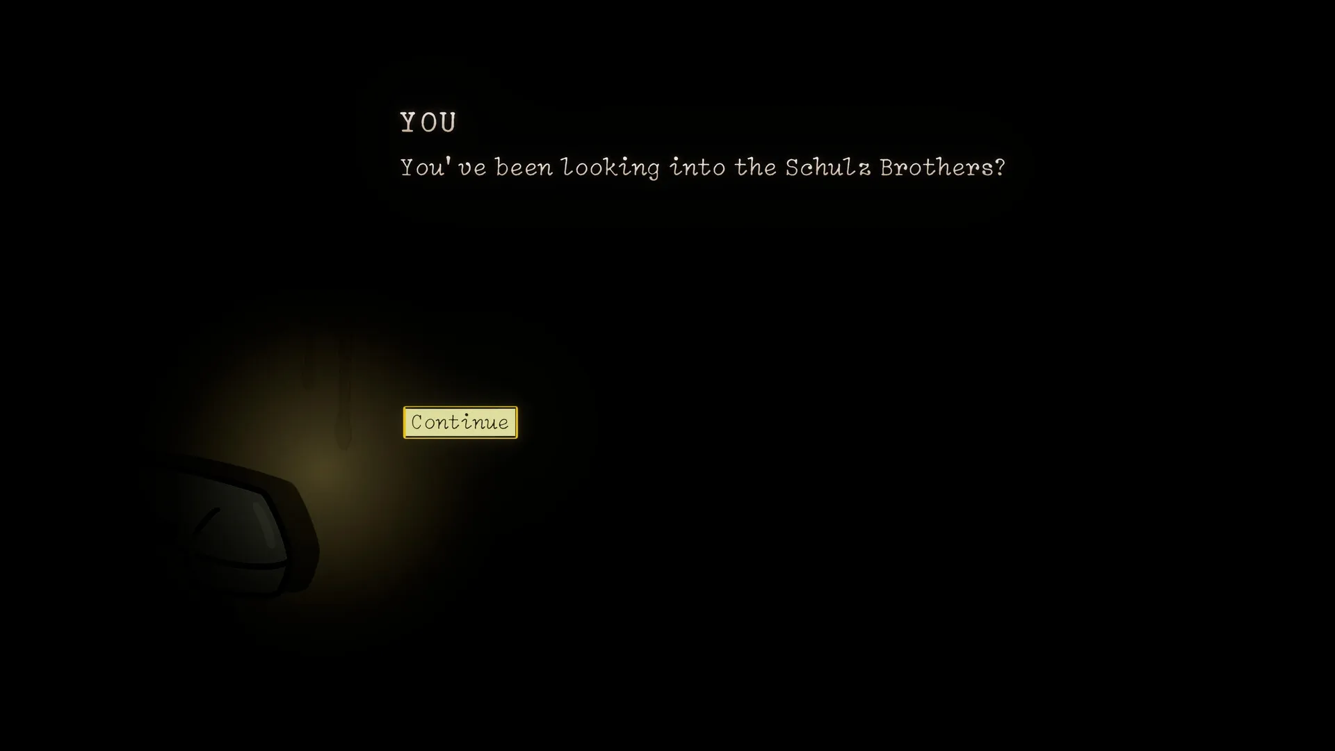 The Ratline: Dialogue screen with text about Schulz Brothers and a highlighted "Continue" button