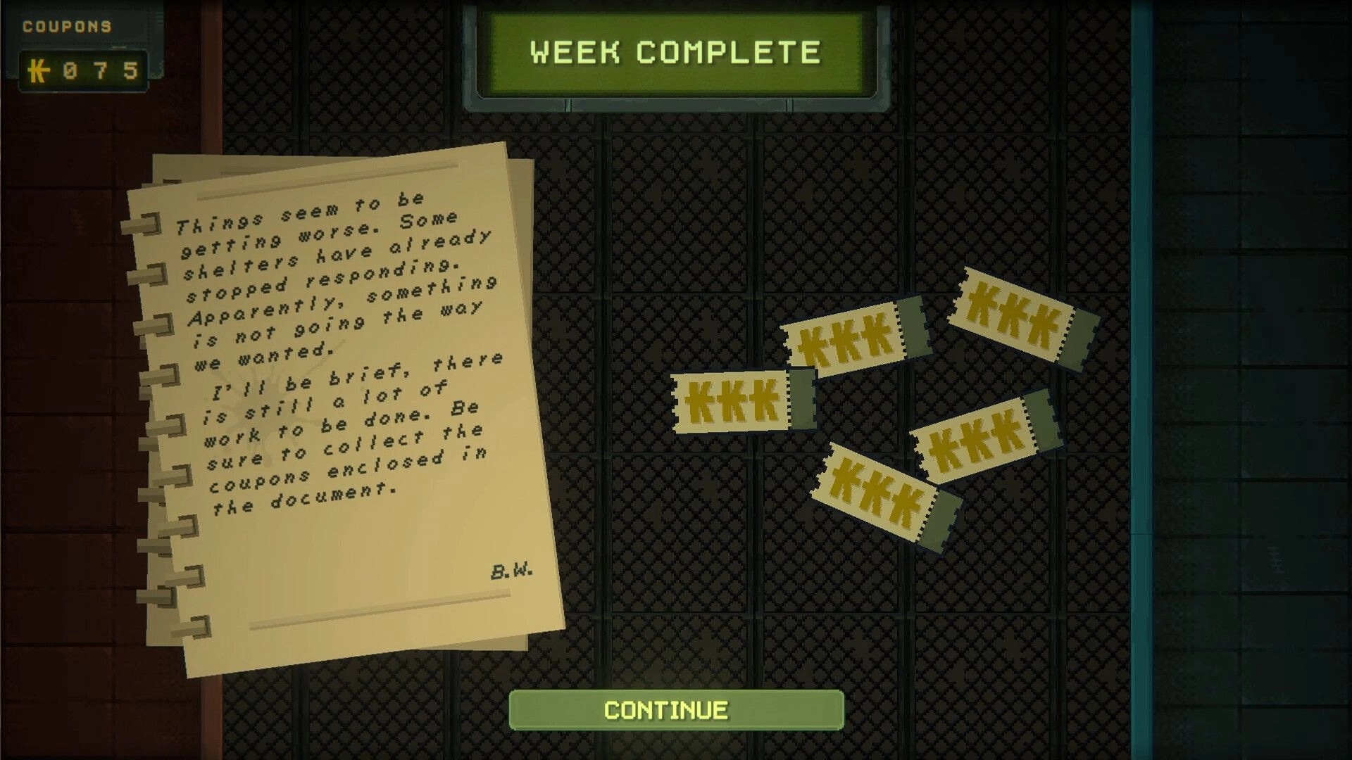 Underchoice: Week complete summary with note on worsening conditions and collected coupons in bunker.