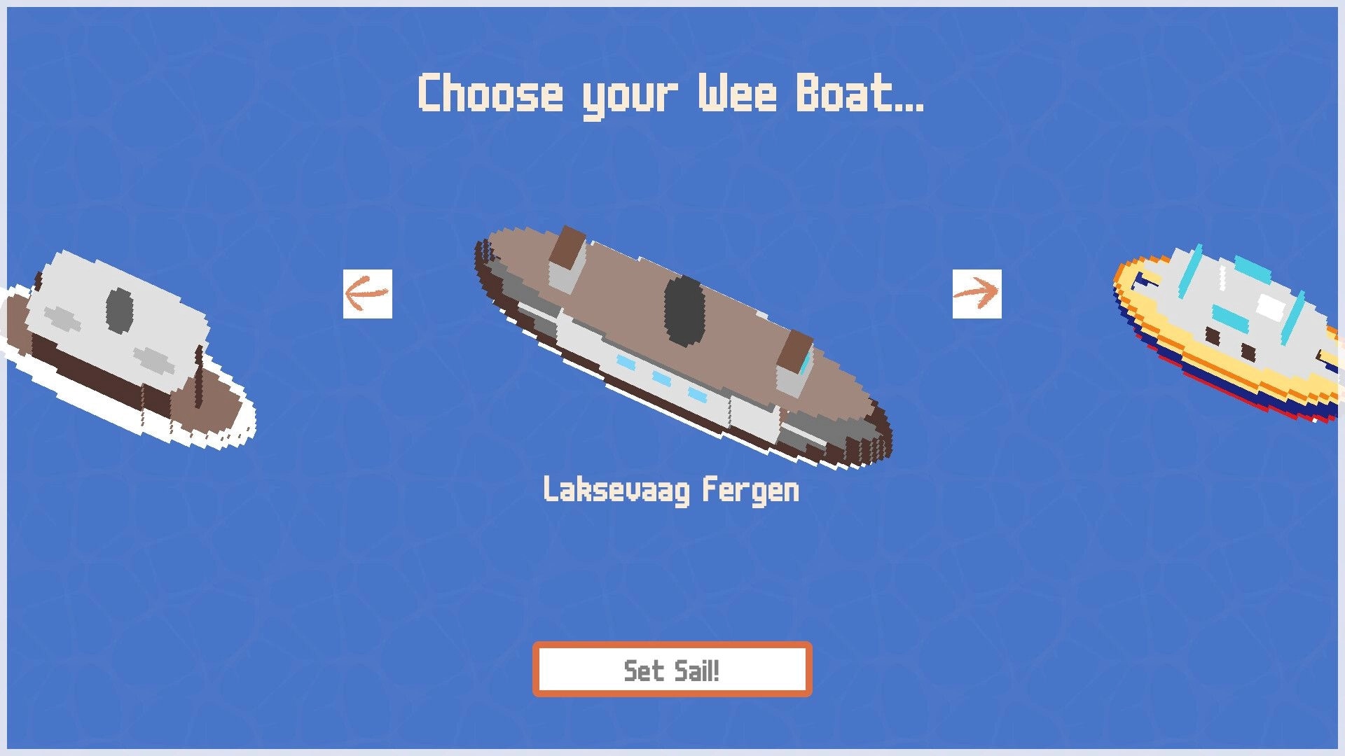 Wee Boats: Choose your Wee Boat menu with arrow selectors and Set Sail button on blue water backdrop.