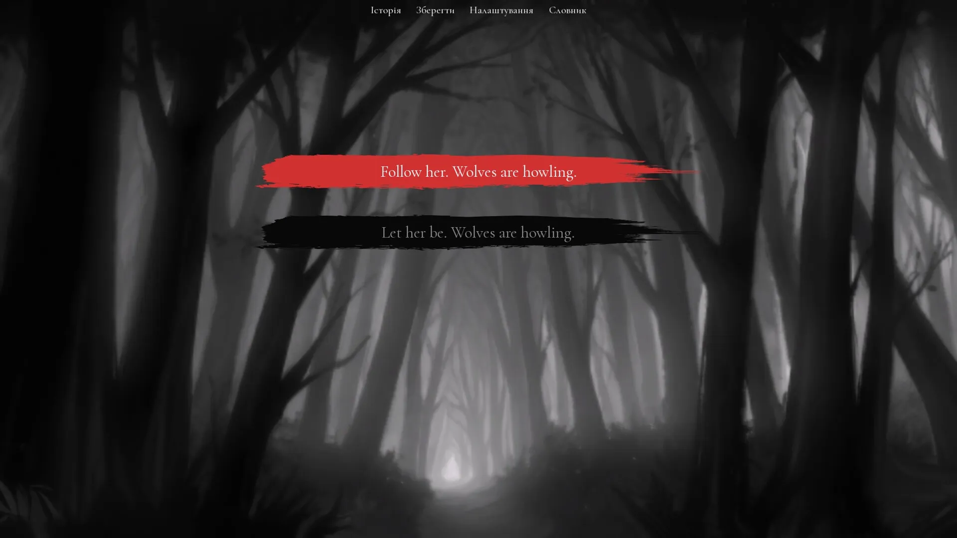 What Remains: Choice menu with options "Follow her" and "Let her be" in dark, eerie forest setting.