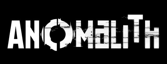 ANOMALITH: Bold block letters with scanline glitch effect and a circular O glyph.