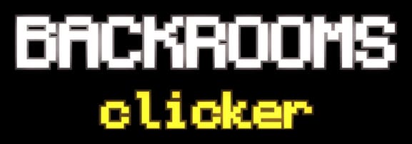 Backrooms Clicker: Blocky pixel font with gray beveled outline and yellow subtitle.