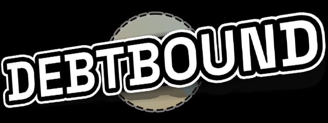 Debtbound: Bold rounded letters with thick outline, angled upward over stitched coin emblem.